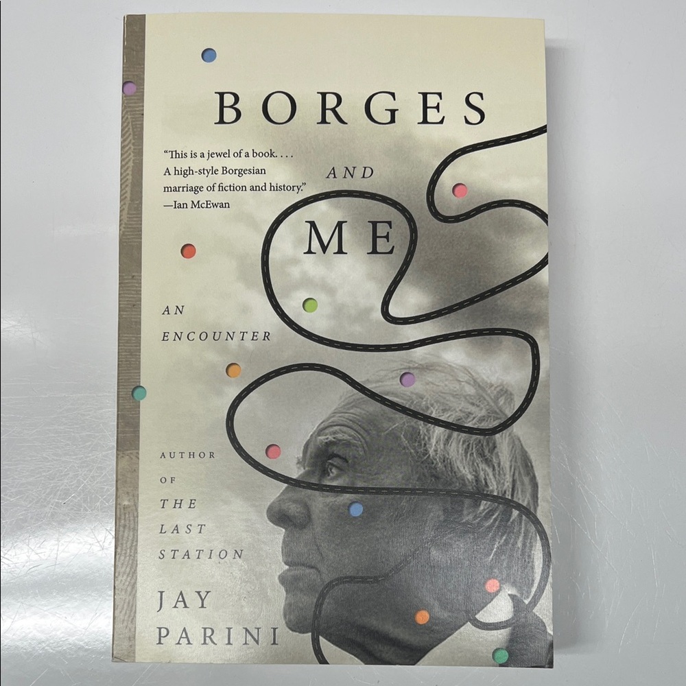 Borges and Me by Jay Parini - Cream Cover